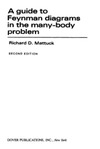 Mattuck K.  A guide to Feynman diagrams in the many-body problem