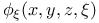 $\phi_{\xi}(x, y, z, \xi)$