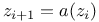 $z_{i+1} = a(z_i)$