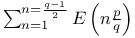 $\sum_{n = 1}^{n = \frac{q - 1}{2}} E \left( n \frac{p}{q} \right)$