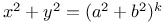 $x^{2}+y^{2}=(a^{2}+b^{2})^{k}$