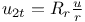 $u_{2t}=R_{r}\frac{u}{r}$