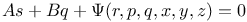 $As+Bq+\Psi(r, p, q, x, y, z)=0$