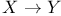 $X\rightarrow Y$